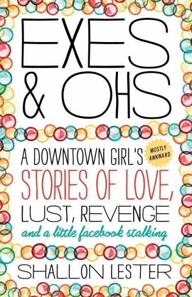 Exes and Ohs (eBook, ePUB)