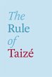 The Rule of Taizé (eBook, ePUB) - Bild 1