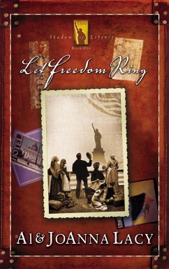 Let Freedom Ring (eBook, ePUB) - Lacy, Al; Lacy, Joanna