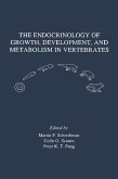 The Endocrinology of Growth, Development, and Metabolism in Vertebrates (eBook, PDF)