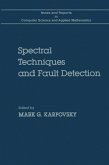 Spectral Techniques and Fault Detection (eBook, PDF)