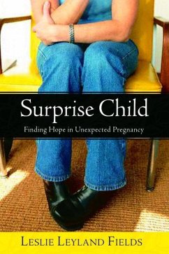 Surprise Child (eBook, ePUB) - Fields, Leslie Leyland
