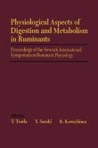 Physiological Aspects of Digestion and Metabolism in Ruminants (eBook, ePUB)