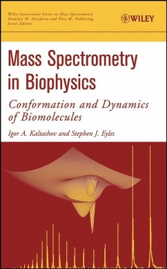 Mass Spectrometry in Biophysics (eBook, PDF) - Kaltashov, Igor A.; Eyles, Stephen J.