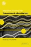 Regulation and Entry into Telecommunications Markets (eBook, PDF)