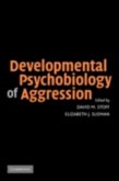 Developmental Psychobiology of Aggression (eBook, PDF)