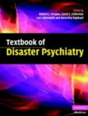 Textbook of Disaster Psychiatry (eBook, PDF) Textbook of Disaster Psychiatry (eBook, PDF)