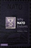 Why NATO Endures (eBook, PDF) Why NATO Endures (eBook, PDF)