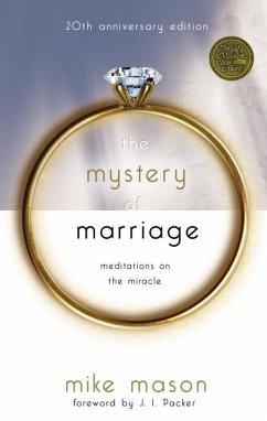 The Mystery of Marriage 20th Anniversary Edition (eBook, ePUB) - Mason, Mike