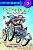 Eat My Dust! Henry Ford's First Race (eBook, ePUB)