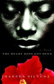 The Heart Does Not Bend (eBook, ePUB)