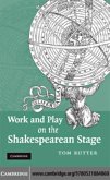 Work and Play on the Shakespearean Stage (eBook, PDF)