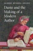 Dante and the Making of a Modern Author (eBook, PDF)