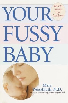 Your Fussy Baby (eBook, ePUB) - Weissbluth, Marc