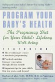 Program Your Baby's Health (eBook, ePUB)