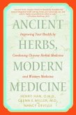 Ancient Herbs, Modern Medicine (eBook, ePUB)