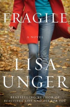 Fragile (eBook, ePUB) - Unger, Lisa