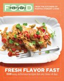 Everyday Food: Fresh Flavor Fast (eBook, ePUB) Everyday Food: Fresh Flavor Fast (eBook, ePUB)