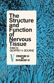 The Structure and Function of Nervous Tissue V5 (eBook, PDF)