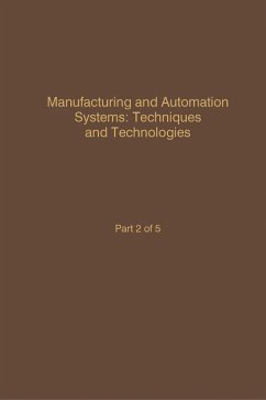 Control and Dynamic Systems V46: Manufacturing and Automation Systems: Techniques and Technologies (eBook, PDF)