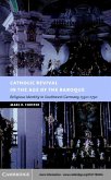 Catholic Revival in the Age of the Baroque (eBook, PDF)