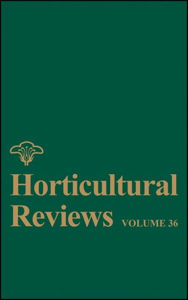 Horticultural Reviews, Volume 36 (eBook, PDF) Horticultural Reviews, Volume 36 (eBook, PDF)