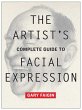 The Artist's Complete Guide to Facial... - Bild 1