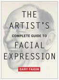 The Artist's Complete Guide to Facial Expression (eBook, ePUB)