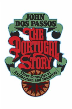 The Portugal Story (eBook, ePUB) - Dos Passos, John