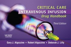 Critical Care Intravenous Infusion Drug Handbook - E-Book (eBook, ePUB) - Algozzine, Gary J.; Lilly, Deborah J.; Algozzine, Robert