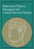 Outcome of Severe Damage to the Central Nervous System (eBook, PDF)