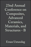 23rd Annual Conference on Composites, Advanced Ceramics, Materials, and Structures - B, Volume 20, Issue 4 (eBook, PDF)