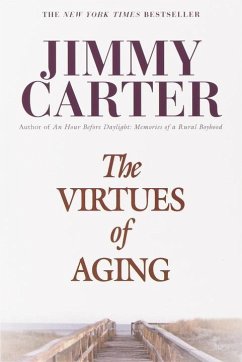 The Virtues of Aging (eBook, ePUB) - Carter, Jimmy