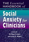 The Essential Handbook of Social Anxiety for Clinicians (eBook, PDF)