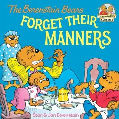 The Berenstain Bears Forget Their Manners (eBook, ePUB) - Berenstain, Stan; Berenstain, Jan