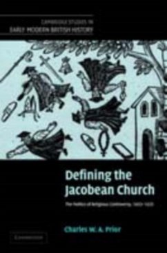 Defining the Jacobean Church (eBook, PDF) - Prior, Charles W. A.
