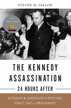 The Kennedy Assassination--24 Hours After (eBook, ePUB) - Gillon, Steven M