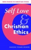 Self Love and Christian Ethics (eBook, PDF)