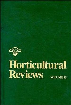Horticultural Reviews, Volume 15 (eBook, PDF) Horticultural Reviews, Volume 15 (eBook, PDF)
