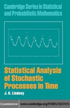 Statistical Analysis of Stochastic Processes in Time (eBook, PDF) - Lindsey, J. K.