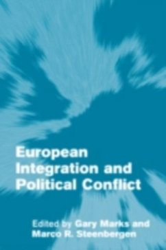 European Integration and Political Conflict (eBook, PDF)