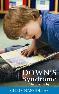 Down's Syndrome - The Biography (eBook, ePUB) - Nancollas, Chris