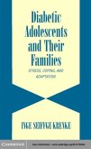 Diabetic Adolescents and their Families (eBook, PDF)