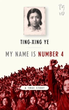 My Name is Number 4 (eBook, ePUB) - Ye, Ting-Xing