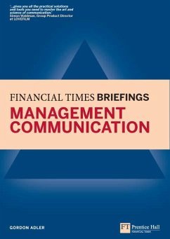 Management Communication: Financial Times Briefing eBook (eBook, ePUB) - Adler, Gordon