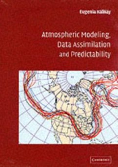 Atmospheric Modeling, Data Assimilation and Predictability (eBook, PDF) - Kalnay, Eugenia
