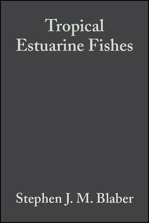 Tropical Estuarine Fishes (eBook, PDF) Tropical Estuarine Fishes (eBook, PDF)