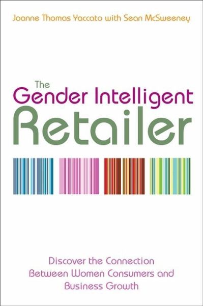 The Gender Intelligent Retailer (eBook, ePUB) The Gender Intelligent Retailer (eBook, ePUB)