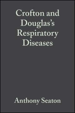 Crofton and Douglas's Respiratory Diseases (eBook, PDF) - Seaton, Anthony; Leitch, A. Gordon; Seaton, Douglas