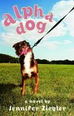 Alpha Dog (eBook, ePUB)